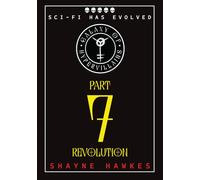 Galaxy of Hypervillains: Part 7: Revolution