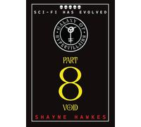 Galaxy of Hypervillains: Part 8: Void