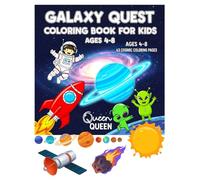 Galaxy Quest Coloring Book for Kids Ages 4-8