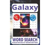 Galaxy Word Search puzzle book: Word Searches with Easy to Read Print about Galaxy, Cluster and Nebula and More | 6x9 inches, 111 pages | 50 + Puzzles... Gift for Vacations, Holidays, and Free Times.