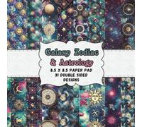 Galaxy Zodiac & Astrology: Mystical, Galaxy-Inspired Paper Pack: Horoscope Symbols, Moons, and Constellations - Perfect for Ephemera, Scrapbooking, DIY Crafts, and Witchy Art Projects