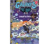 Galaxys Most Wanted #3: Starship Bloopers (ebook)