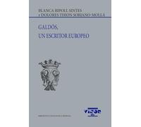 Galdós, un escritor europeo (Biblioteca Filológica Hispana)