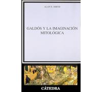 Galdós y la imaginación mitológica (Crítica y estudios literarios)