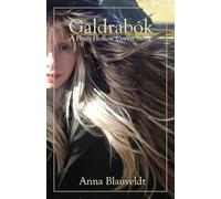 Galdrabók: A Plum Hollow Coven Story: (The Plum Hollow Coven Hexalogy)