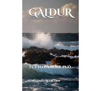 GALDUR: Tutto l'Amore può: 5