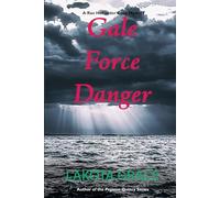 Gale Force Danger: A small-town cozy mystery set on the Lake Michigan shores (The Rán Hollander Mystery Series)
