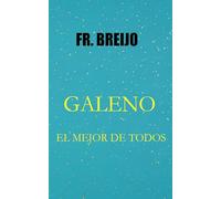 GALENO: (El mejor de Todos) (MEDICINA)
