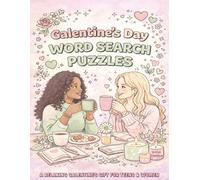 Galentine’s Day Word Search Puzzles: 100 Cozy & Fun Word Search Puzzles About Friendship, Self-Care, Brunch, Girls’ Night, Fashion, Travel & Empowerment | A Relaxing Galentine’s Gift for Teens & Women
