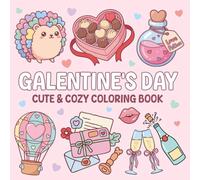 Galentine's Day Coloring Book: 40 Bold & Easy Designs For Adults & Teens to Celebrate Friendship, Self-Love, and Sisterhood