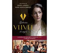 Galerías Velvet, el origen: Basada en una idea de Ramón Campos y Gema R. Neira (Planeta Visión)