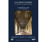 Galerie Dorée: Le Concert Du Tricentenaire (DVD) (Importación USA)