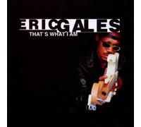 Gales Eric - That's What I Am