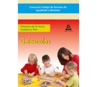 Galescolas Del Consorcio Galego De Servizos De Igualdade E Benestar. Temario De La Parte Común Y Test