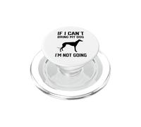 Galgo si no Puedo traer a mi Perro no voy PopSockets PopGrip para MagSafe