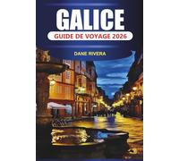 GALICE GUIDE DE VOYAGE 2026: Explorez les villages balnéaires, les sentiers forestiers, la cuisine traditionnelle et les attractions de la côte atlantique