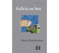 Galicia en bus (EDICIÓN LITERARIA - POESÍA)