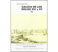 Galicia en los siglos XIV y XV: 2 (Galicia Histórica. Instituto de Estudios Gallegos Padre Sarmiento)