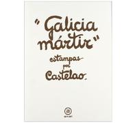 Galicia mártir: 4 (Serie Dia das letras galegas)