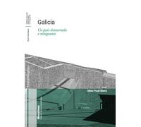 Galicia. Un país dernortado e minguante: Un país dernortado e minguante (Miscelánea)