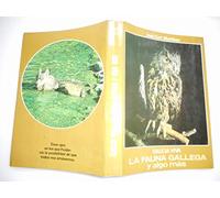 Galicia viva la fauna gallega y algo más