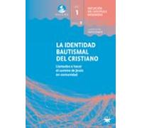 Galilea. Módulo 3. La identidad bautismal del cristiano. Participante