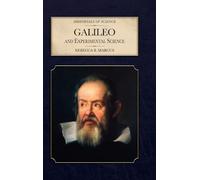 Galileo and Experimental Science (Immortals of Science)