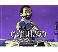 Galileo. El mensajero de las estrellas (CIENTIFICOS)