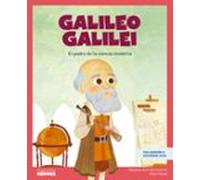 Galileo Galilei El Padre De La Ciencia Moderna