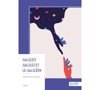 Galileo Galilei et le Galiléen