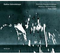 Kopatchinskaja – Galina Ustvolskaja (Hinterhauser, Bieri) – CD