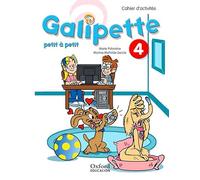 Galipette petit à petit 4. Cahier d'activités