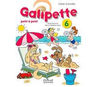 Galipette petit à petit 6. Cahier d'activités