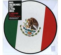 Gallagher's Noel High Flyng Birds - El Mexicano (Picture Disc (Rsd 2016)