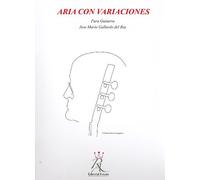 Gallardo del Rey, Jose María. Aria con Variaciones