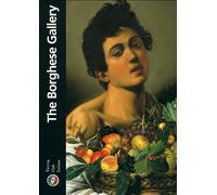 Galleria Borghese. Ediz. inglese: The Official Guide (Guide ai musei) [Idioma Inglés]