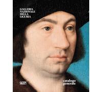 Galleria Nazionale della Liguria. Catalogo generale (Sagep arte)