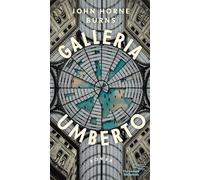 Galleria Umberto: Roman | Limitierte, nummerierte Originalausgabe im Schuber: 491