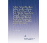 Gallerie Der Touffel Bestohend in Einer Auserlosenen Sammlung Von Gemählden, Moralisch Politischer Figuren, Deren Originale Swischen Himmel Und Erden ... Die Anfechtungen Der Büsen Geister,: V. 1-2