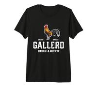 Gallero hasta El Fin O La Muerte Gallos De Pelea Camiseta Premium