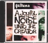 Galliano - A Joyful Noise Unto the...