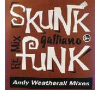 GALLIANO - GALLIANO / SKUNK FUNK (REMIX)