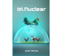 Gallinero Nuclear (Innovacion en la crianza de gallinas al libre pastoreo)