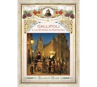 Gallipoli e la storia di Natalinu. Racconto di Natale