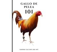 Gallo de Pelea 101
