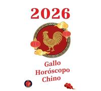 Gallo Horóscopo Chino 2026