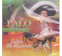 Gallo Lalo - Exitos De Historia