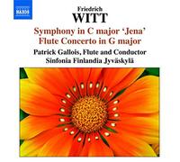 Gallois – Friedrich Witt: Sinfonía en do mayor 'Jena' y Concierto para flauta en sol mayor – NAXOS