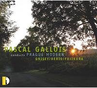 Gallois/Prague Modern - Grisey,Berio,Fujikura: Gallois cond.P.M.