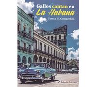 Gallos cantan en la Habana (Índigo)